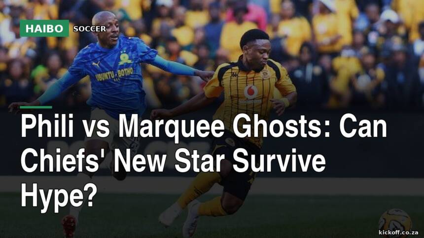 Phili vs Marquee Ghosts: Can Chiefs' New Star Survive Hype?