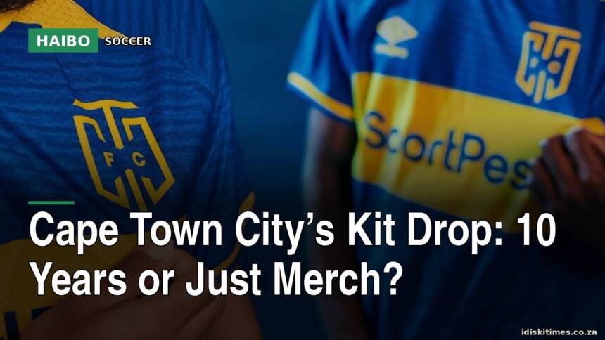 Cape Town City’s Kit Drop: 10 Years or Just Merch?