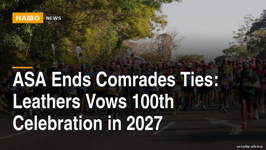 ASA Ends Comrades Ties: Leathers Vows 100th Celebration in 2027