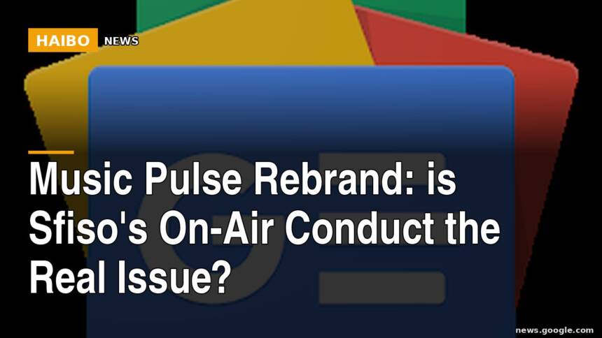 Music Pulse Rebrand: Is Sfiso's On-Air Conduct the Real Issue?