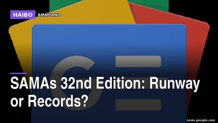 SAMAs 32nd Edition: Runway or Records?