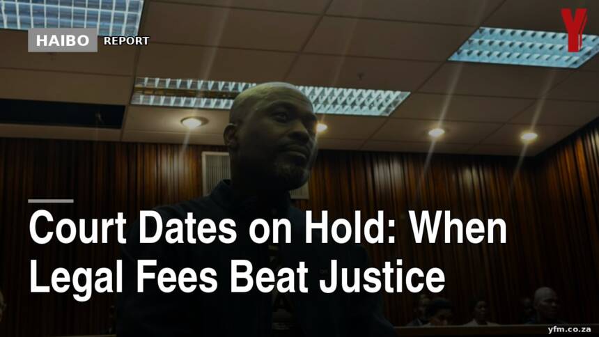 Court Dates On Hold: When Legal Fees Beat Justice