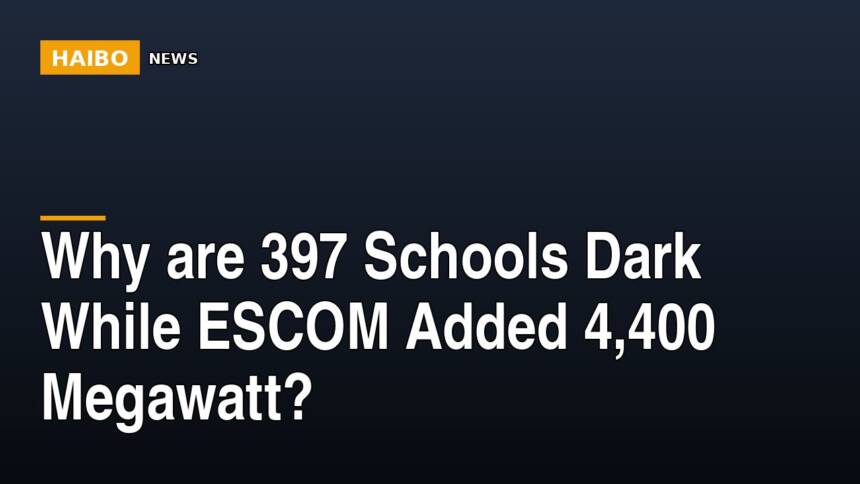 Why Are 397 Schools Dark While ESCOM Added 4,400 Megawatt?