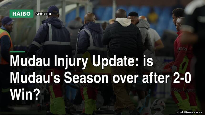 Mudau Injury Update: Is Mudau's Season Over After 2-0 Win?