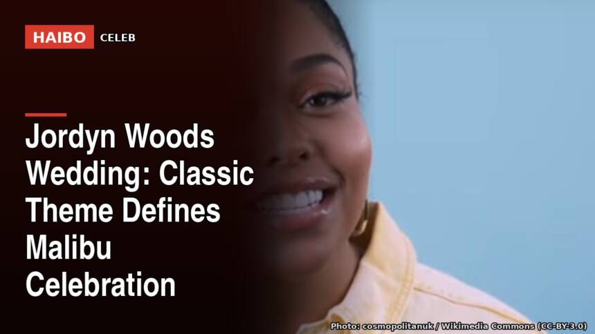 Jordyn Woods Wedding: Classic Theme Defines Malibu Celebration