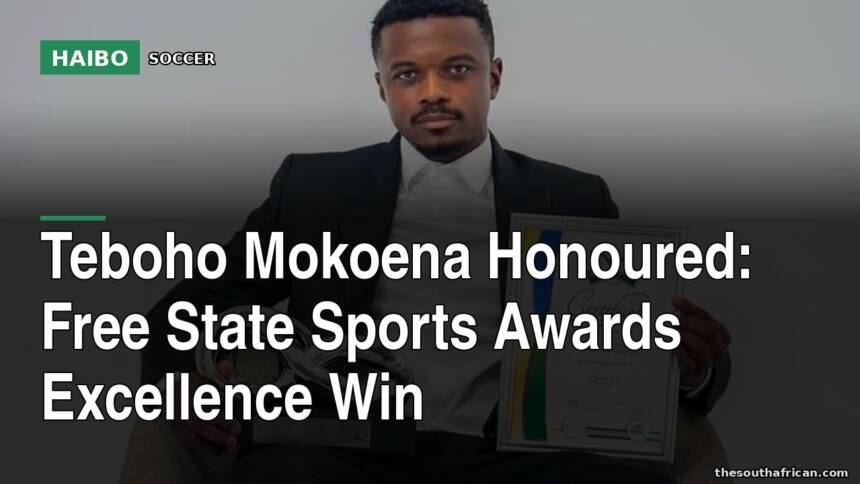 Teboho Mokoena Honoured: Free State Sports Awards Excellence Win