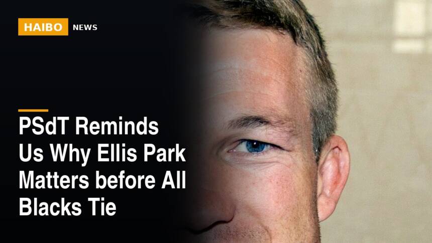 PSdT Reminds Us Why Ellis Park Matters Before All Blacks Tie
