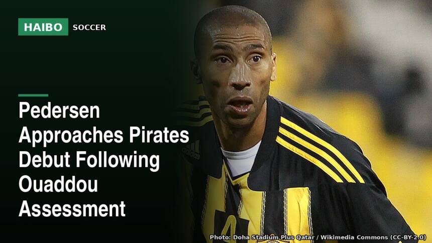 Pedersen Approaches Pirates Debut Following Ouaddou Assessment