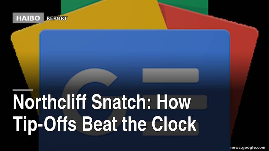 Northcliff Snatch: How Tip-Offs Beat The Clock