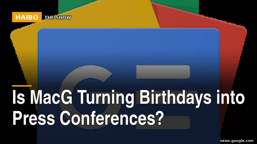 Is MacG Turning Birthdays Into Press Conferences?
