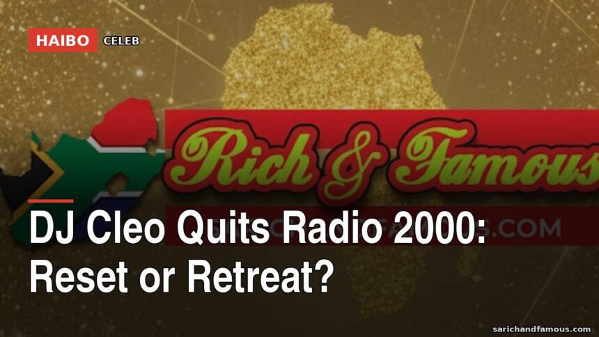 DJ Cleo Quits Radio 2000: Reset or Retreat?