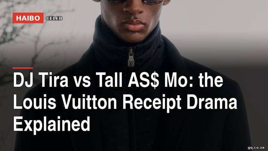 DJ Tira vs Tall AS$ Mo: The Louis Vuitton Receipt Drama Explained