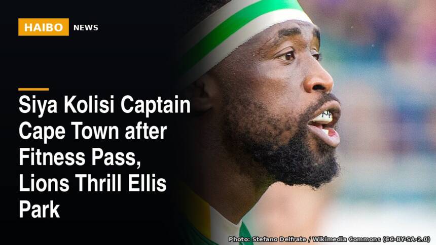 Siya Kolisi Captain Cape Town After Fitness Pass, Lions Thrill Ellis Park
