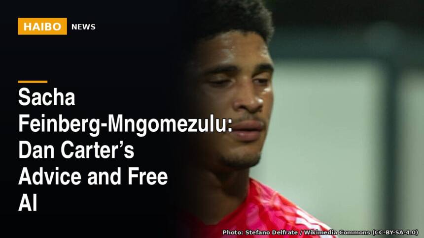 Sacha Feinberg-Mngomezulu: Dan Carter’s Advice And Free AI
