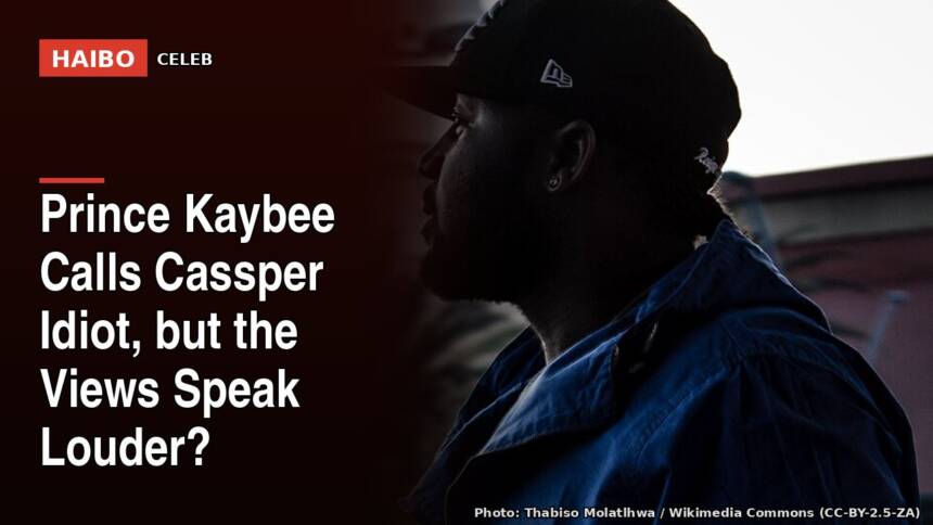 Prince Kaybee Calls Cassper Idiot, But the Views Speak Louder?