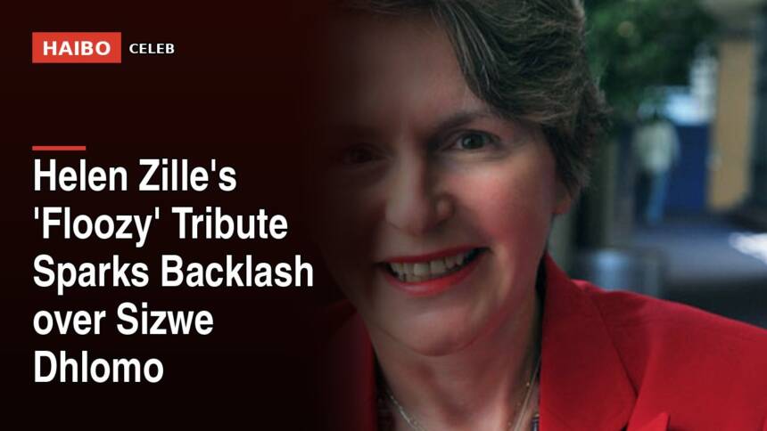 Helen Zille's 'Floozy' Tribute Sparks Backlash Over Sizwe Dhlomo
