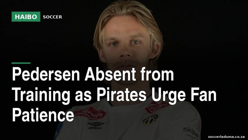 Pedersen Absent From Training As Pirates Urge Fan Patience