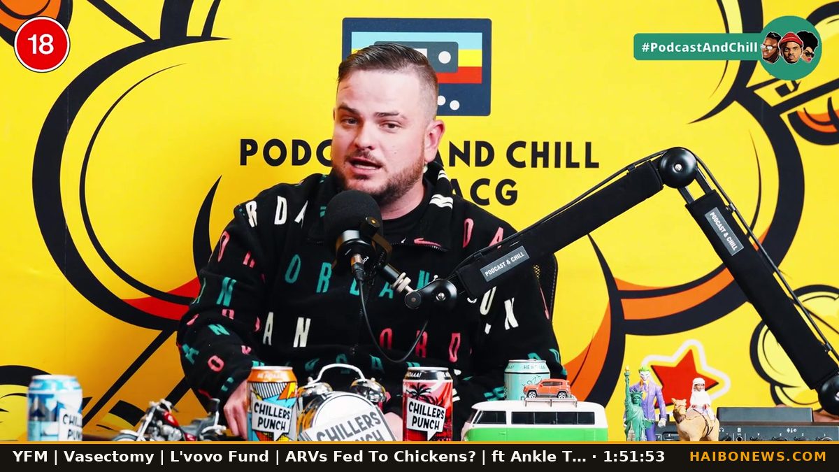 Still from the episode: YFM | Vasectomy | L'vovo Fund | ARVs Fed To Chickens? | ft Ankle Tap & Pele Pele …
