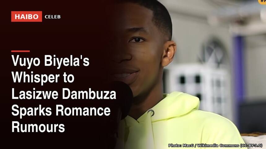 Vuyo Biyela's Whisper To Lasizwe Dambuza Sparks Romance Rumours