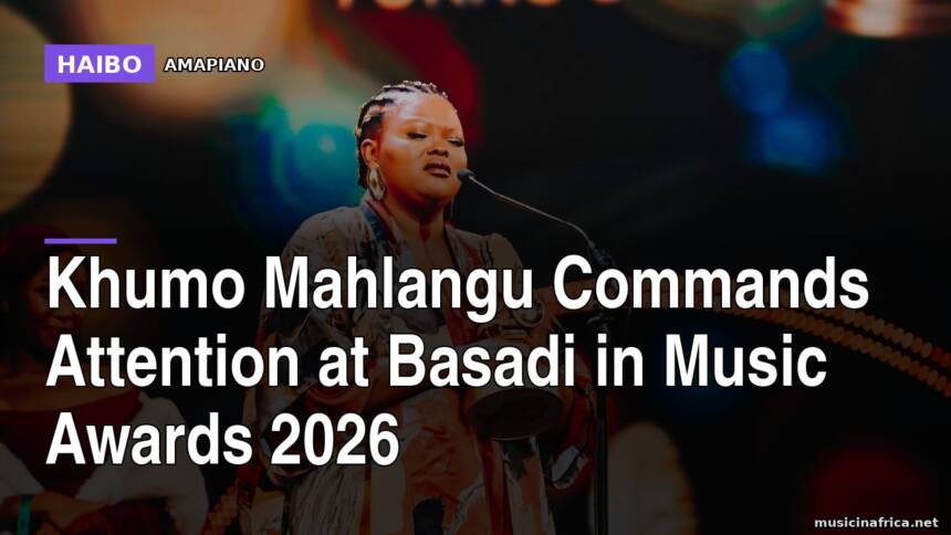 Khumo Mahlangu Commands Attention at Basadi in Music Awards 2026