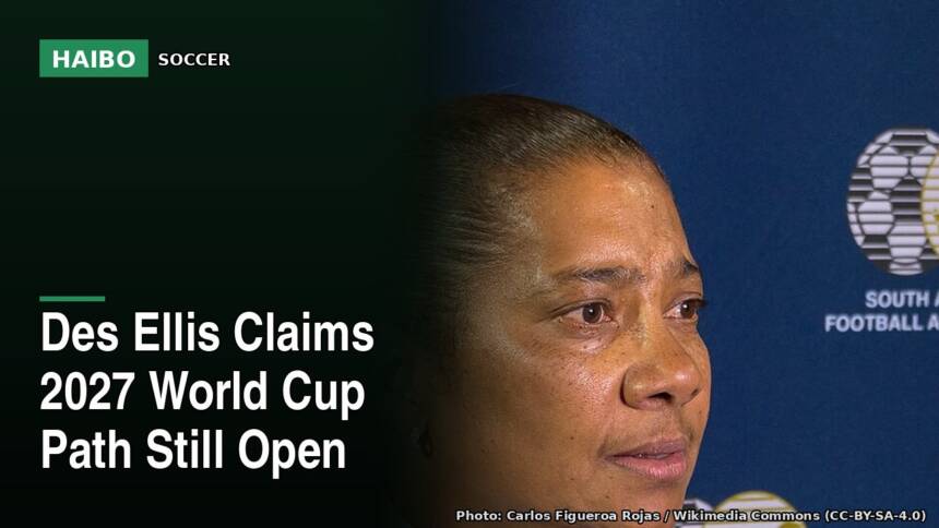Des Ellis Claims 2027 World Cup Path Still Open