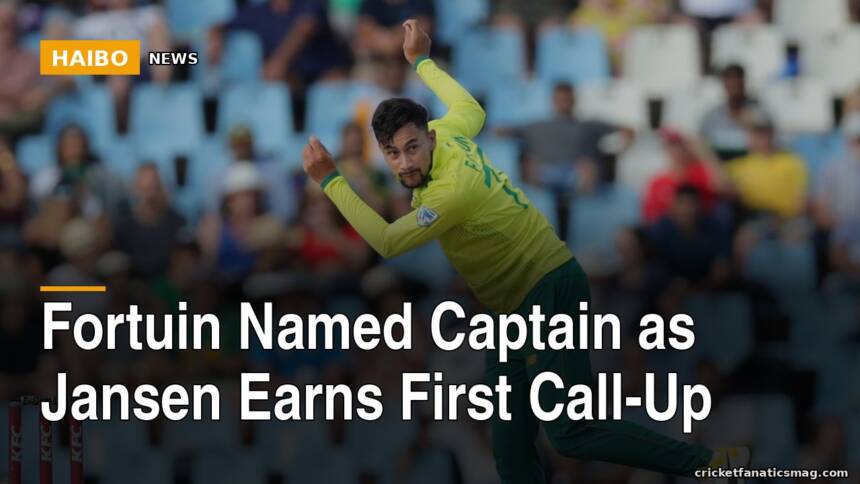 Fortuin Named Captain as Jansen Earns First Call-Up