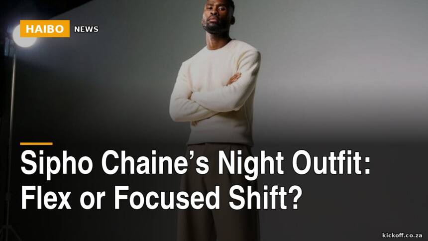 Sipho Chaine’s Night Outfit: Flex Or Focused Shift?