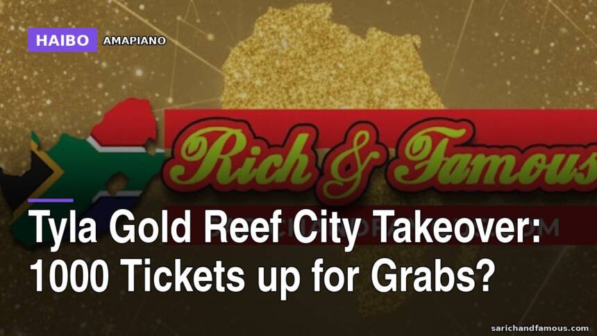 Tyla Gold Reef City Takeover: 1000 Tickets Up For Grabs?