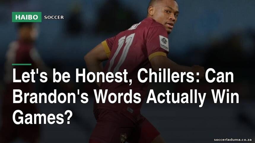 Let's Be Honest, Chillers: Can Brandon's Words Actually Win Games?