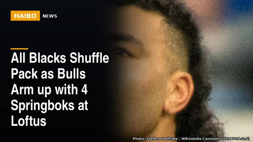 All Blacks Shuffle Pack as Bulls Arm Up With 4 Springboks at Loftus