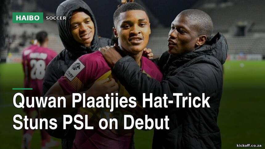 Quwan Plaatjies Hat-Trick Stuns PSL On Debut