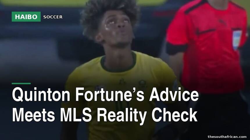 Quinton Fortune’s Advice Meets MLS Reality Check