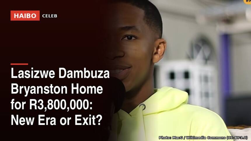 Lasizwe Dambuza Bryanston Home for R3,800,000: New Era or Exit?