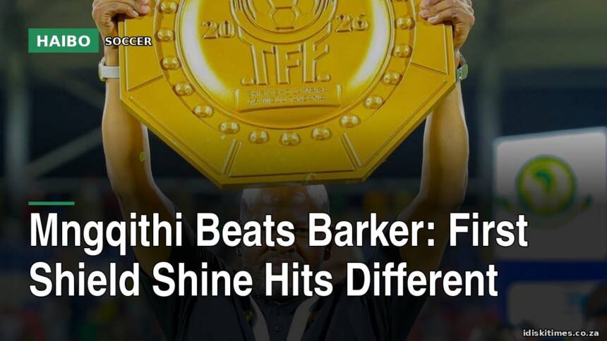 Mngqithi Beats Barker: First Shield Shine Hits Different