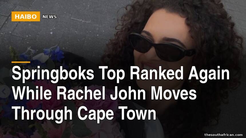 Springboks Top Ranked Again While Rachel John Moves Through Cape Town