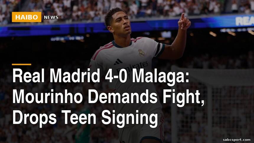 Real Madrid 4-0 Malaga: Mourinho Demands Fight, Drops Teen Signing