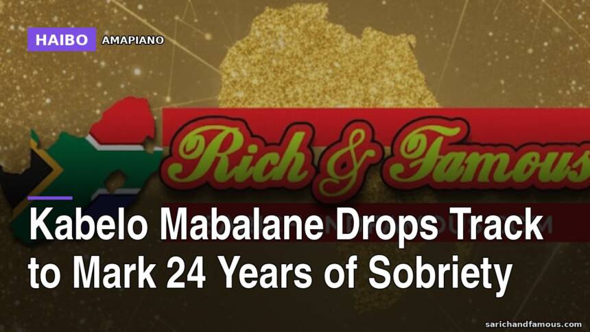 Kabelo Mabalane Drops Track To Mark 24 Years Of Sobriety