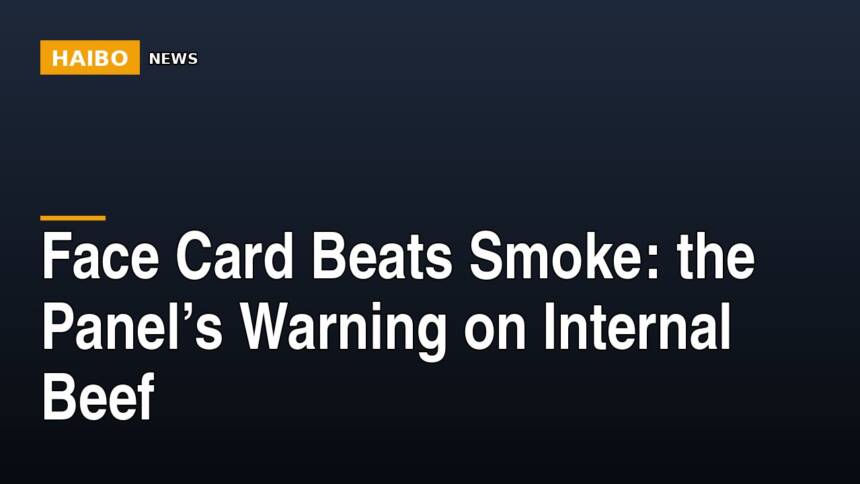 Face Card Beats Smoke: The Panel’s Warning On Internal Beef
