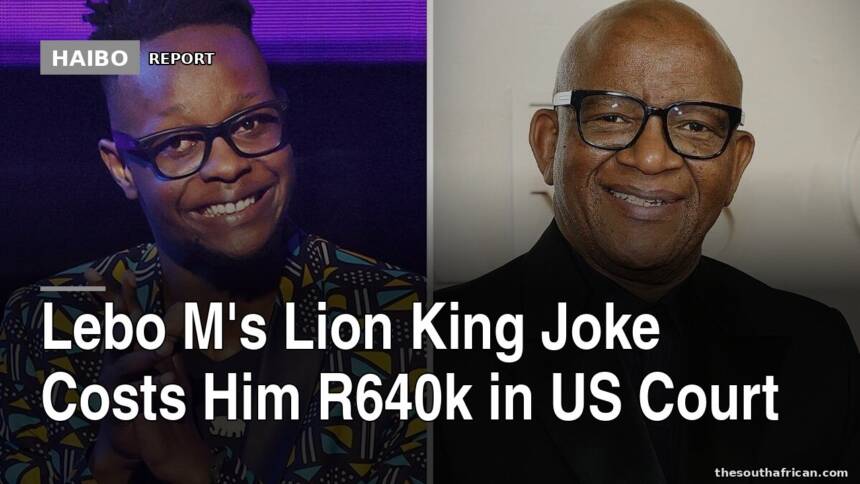 Lebo M's Lion King Joke Costs Him R640k In US Court