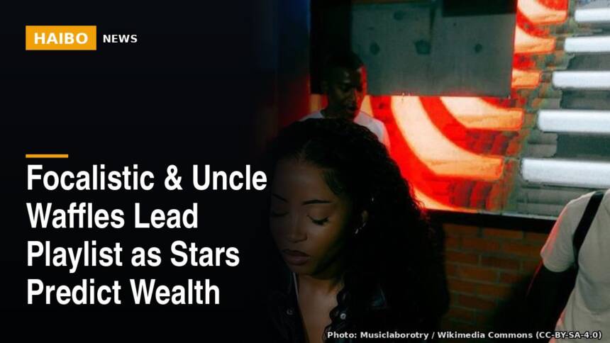 Focalistic & Uncle Waffles Lead Playlist as Stars Predict Wealth