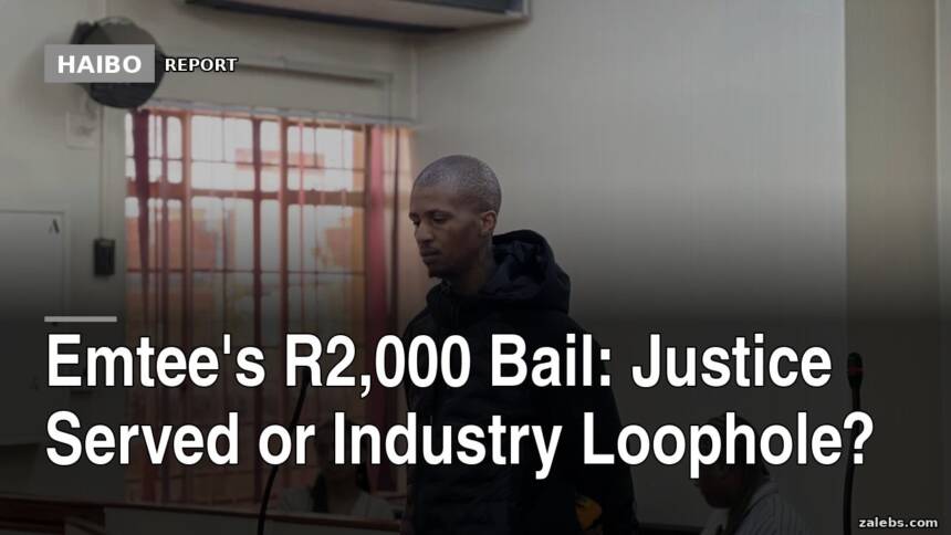 Emtee's R2,000 Bail: Justice Served Or Industry Loophole?