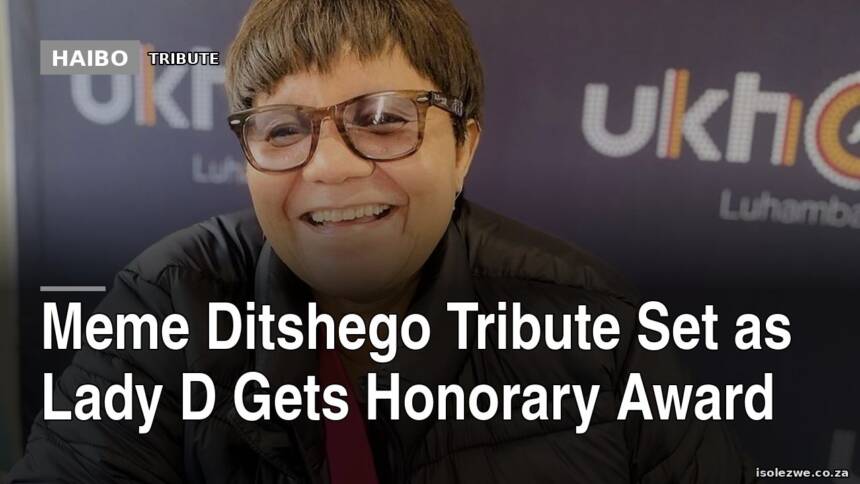 Meme Ditshego Tribute Set As Lady D Gets Honorary Award