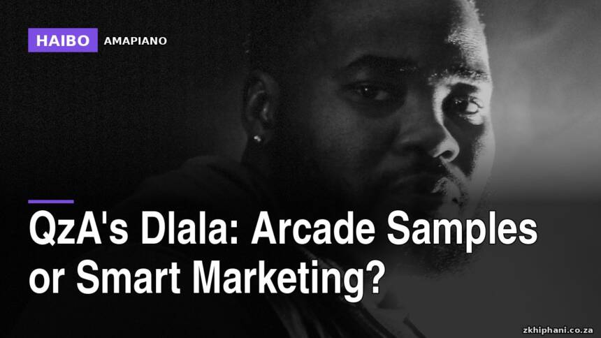 QzA's Dlala: Arcade Samples Or Smart Marketing?