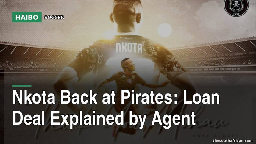 Nkota Back at Pirates: Loan Deal Explained by Agent