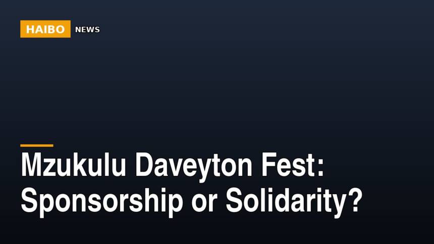Mzukulu Daveyton Fest: Sponsorship Or Solidarity?