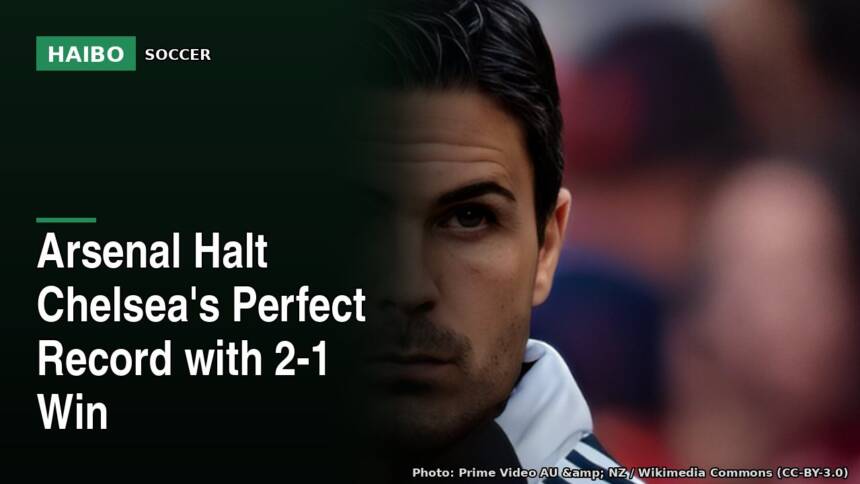 Arsenal Halt Chelsea's Perfect Record With 2-1 Win