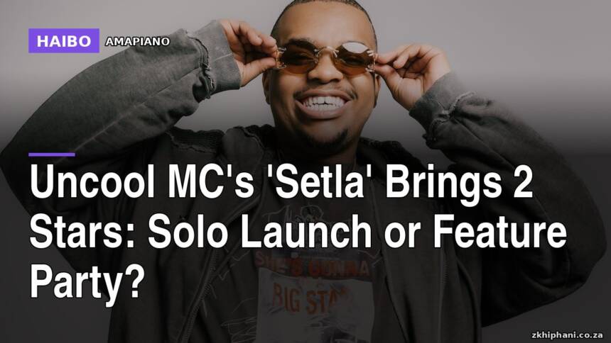 Uncool MC's 'Setla' Brings 2 Stars: Solo Launch Or Feature Party?