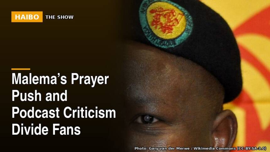 Malema’s Prayer Push And Podcast Criticism Divide Fans