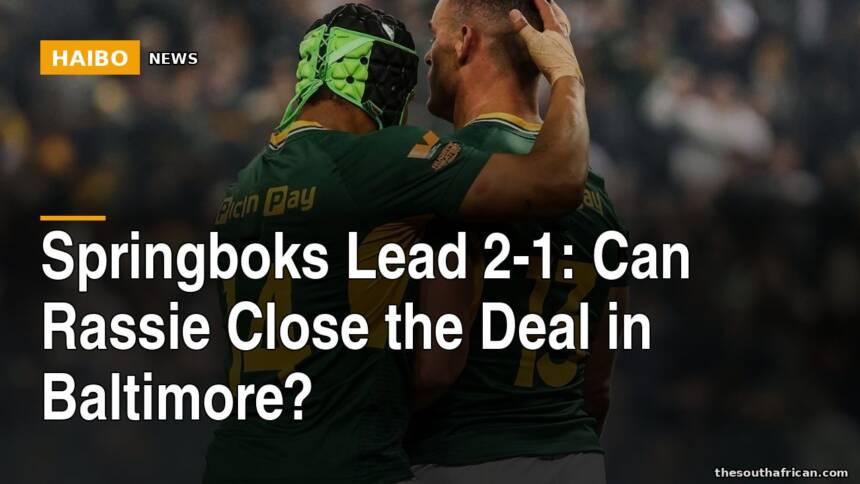 Springboks Lead 2-1: Can Rassie Close the Deal in Baltimore?