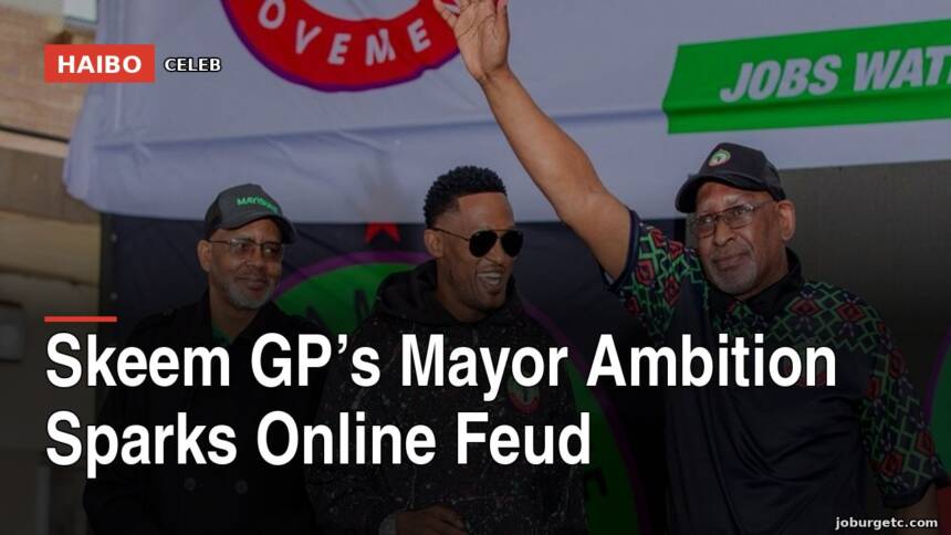 Skeem GP’s Mayor Ambition Sparks Online Feud
